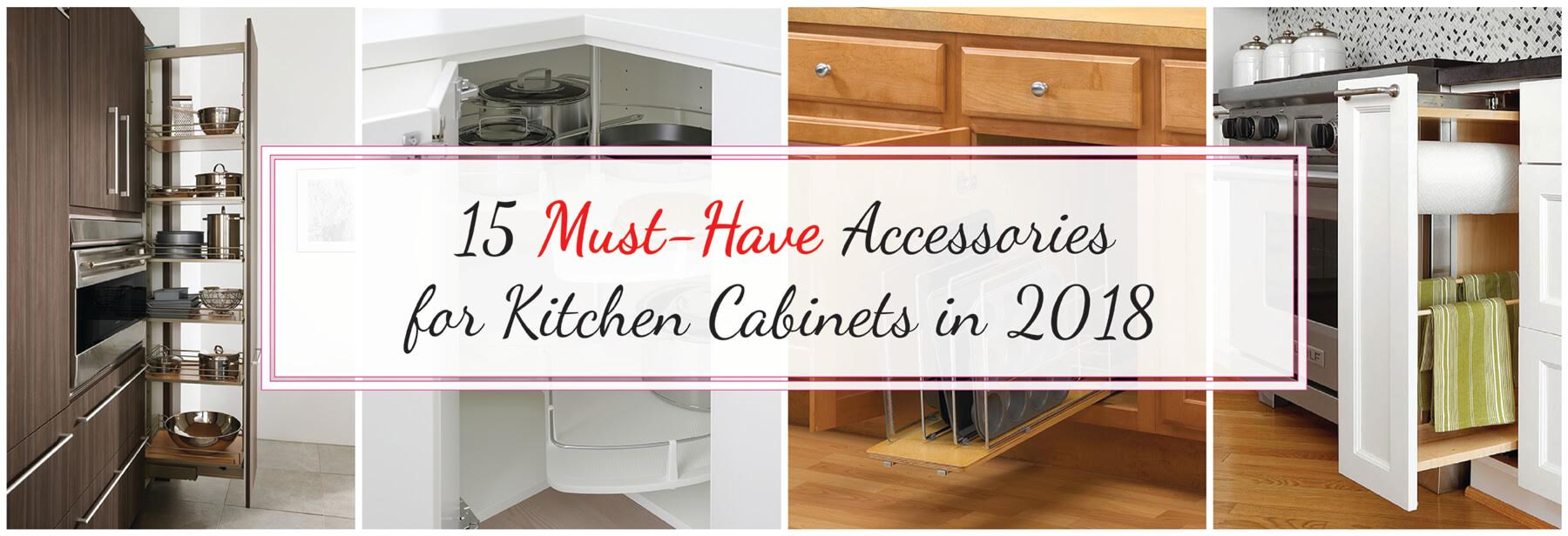 Must Have Kitchen Cabinet Accessories