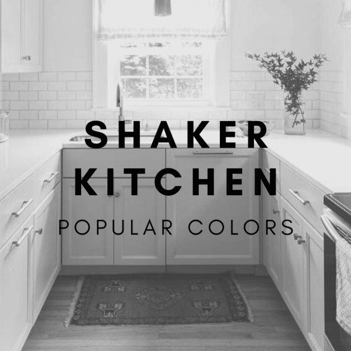 Shaker kitchen popular colors