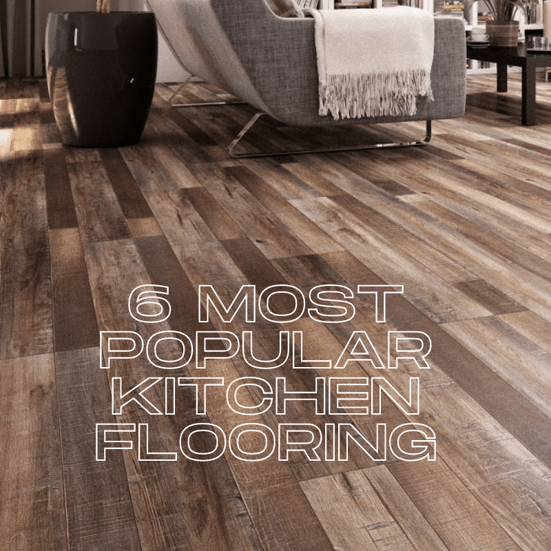 The Best Flooring Options for Your Kitchen
